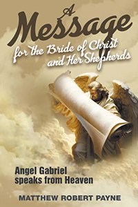 A Message For the Bride of Christ and Her Shepherds