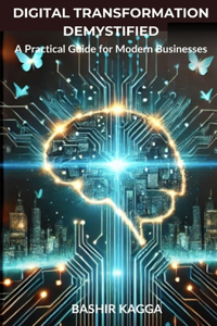 Digital Transformation Demystified