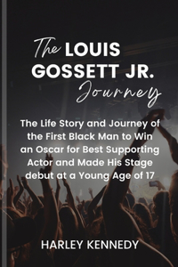 The Louis Gossett Jr. Journey