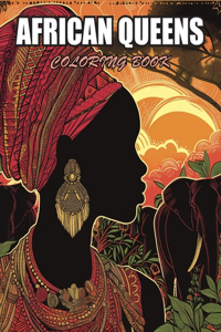 African Queens Coloring Book