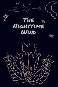 The Nighttime Wind