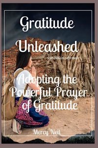 Gratitude Unleashed