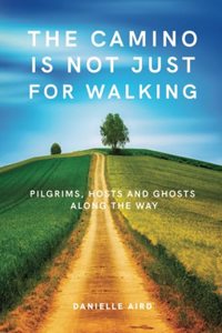 The Camino is not just for Walking