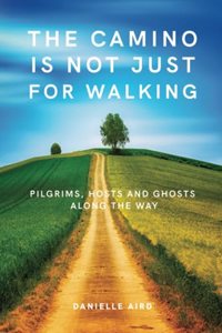 Camino is not just for Walking