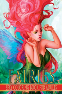 Sexy Coloring Book For Adults. Fairies