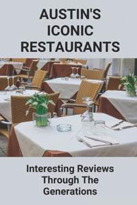 Austin's Iconic Restaurants