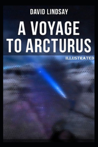A Voyage to Arcturus Illustrated