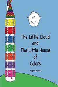 Little Cloud and The Little House of Colors