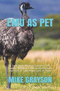 Emu as Pet