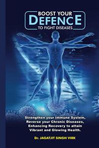 Boost Your Defence to Fight Diseases