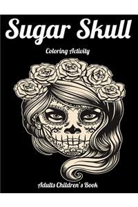 Sugar Skull Coloring Activity Adults Children's Book