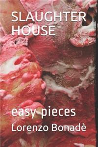 Slaughter House