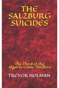 Salzburg Suicides: The Third of the 'Algarve Crime Thriller' series