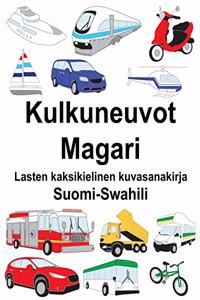 Suomi-Swahili Kulkuneuvot/Magari Lasten kaksikielinen kuvasanakirja