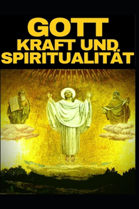 Gott Kraft Und Spiritualität