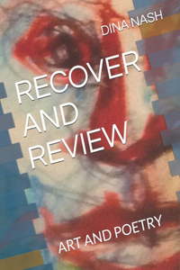 Recover and Review