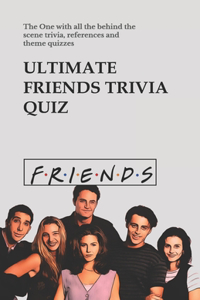 Ultimate Friends Trivia Quiz