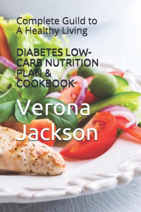 Diabetes Low-Carb Nutrition Plan & Cookbook