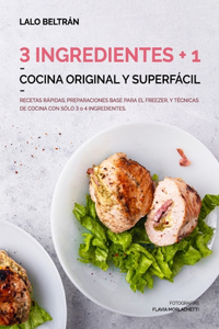 3 Ingredientes + 1
