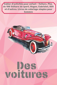 Cahier d'activités pour enfant - Voiture. Plus de 100 Voiture