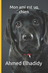 Mon ami est un chien