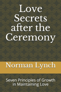 Love Secrets after the Ceremony