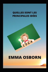 Quelles Sont Les Principales Idées