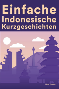 Einfache Indonesische Kurzgeschichten