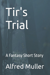 Tir's Trial