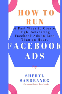 How To Run Facebook Ads