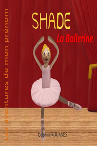 Shade la Ballerine