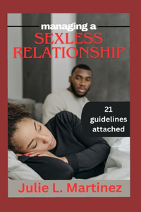 Managing a Sexless Relationship