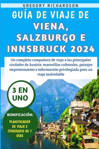 Guía De Viaje De Viena, Salzburgo E Innsbruck 2024