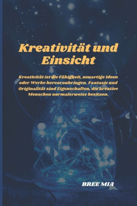 Kreativität und Einsicht