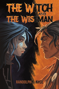The Witch and The Wiseman