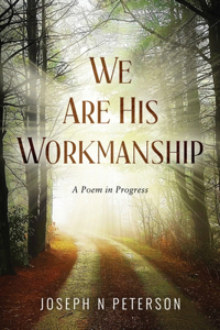 We Are His Workmanship