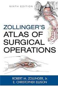 Zollinger's Atlas of Surgical Operations, Ninth Edition