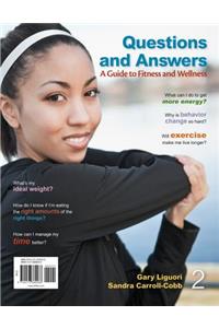 Questions and Answers: A Guide to Fitness and Wellness