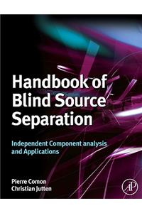 Handbook of Blind Source Separation