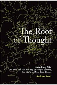The Root of Thought