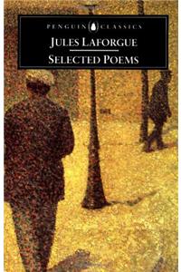 LaForgue: Selected Poems (Penguin Classics)