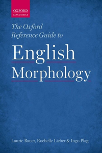 Oxford Reference Guide to English Morphology