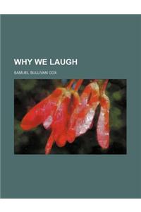 Why We Laugh