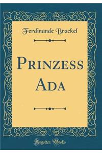 Prinzess ADA (Classic Reprint)