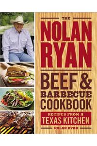 The Nolan Ryan Beef & Barbecue Cookbook