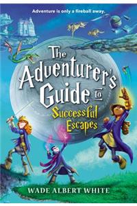 The Adventurer's Guide to Successful Escapes