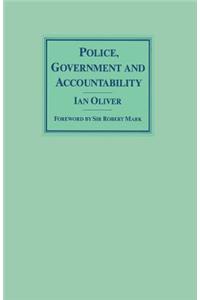 Police, Government and Accountability