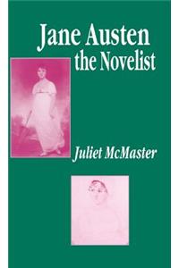 Jane Austen the Novelist