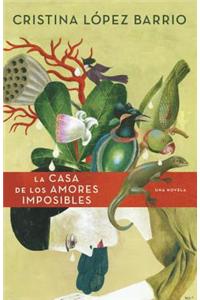La Casa de los Amores Imposibles