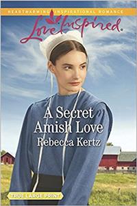 A Secret Amish Love (Women of Lancaster County)